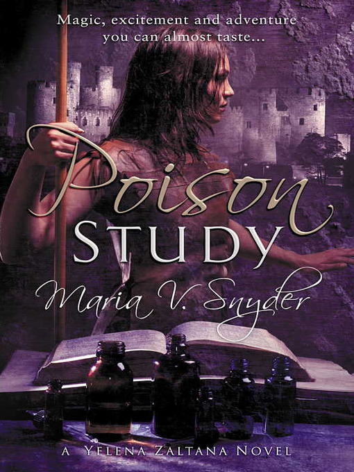 Title details for Poison Study by Maria V. Snyder - Available